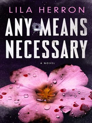 cover image of Any Means Necessary